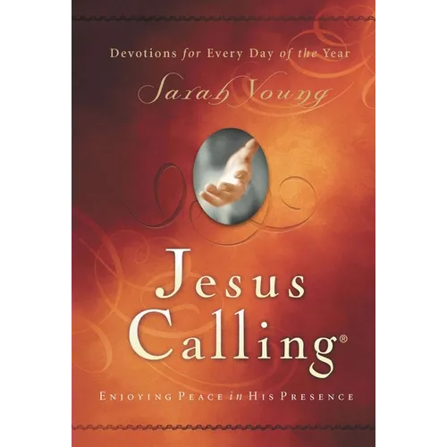 Jesus Calling: Enjoying Peace in His Presence - Hardcover