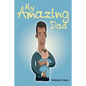 My Amazing Dad - Paperback