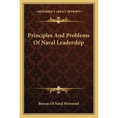 Principles And Problems Of Naval Leadership - Paperback