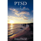 Ptsd: A Spouse's Perspective How to Survive in a World of Ptsd - Paperback
