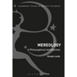 Mereology: A Philosophical Introduction - Paperback