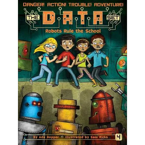 Robots Rule the School - Hardcover