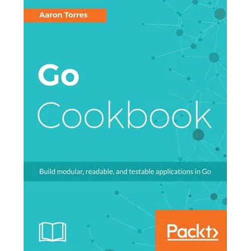 Go Cookbook - Paperback