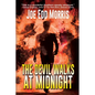 The Devil Walks at Midnight: A Twenty-Mile Bottom Tale - Paperback
