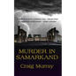 Murder in Samarkand - Paperback