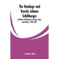 The Bondage and Travels Johann Schiltberger: A Native of Bavaria, In Europe, Asia, and Africa, 1396-1427 - Paperback