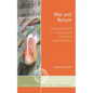 War and Nature: The Environmental Consequences of War in a Globalized World - Paperback