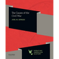 The Causes of the Civil War - Paperback