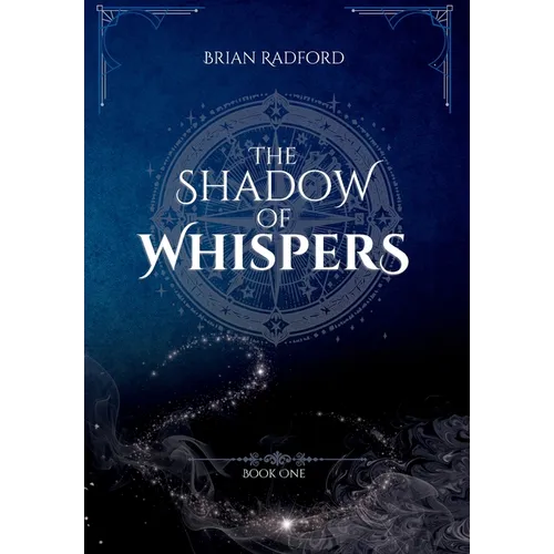 The Shadow of Whispers - Hardcover