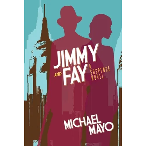 Jimmy and Fay: 9781603816779 - Paperback