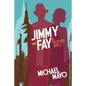 Jimmy and Fay: 9781603816779 - Paperback