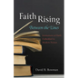 Faith Rising--Between the Lines: Intimations of Faith Embedded in Modern Fiction - Hardcover