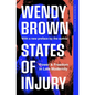 States of Injury: Power and Freedom in Late Modernity - Paperback