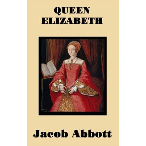 Queen Elizabeth - Hardcover