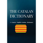 The Catalan Dictionary: A Concise English-Catalan Dictionary - Paperback