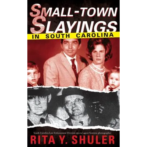 Small-Town Slayings in South Carolina - Hardcover