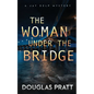 The Woman Under the Bridge - Paperback