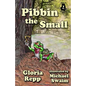 Pibbin the Small: A Tale of Friendship Bog - Paperback