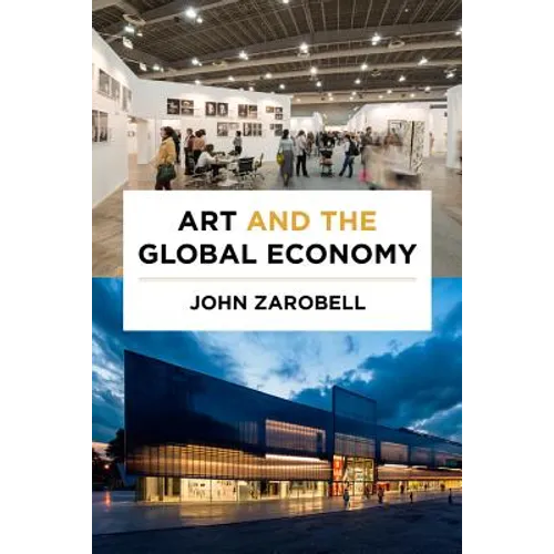 Art and the Global Economy - Paperback