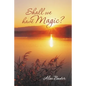 Shall We Have Magic? - Paperback