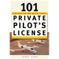 101 Things to Do After You Get Your Private Pilot's License - Paperback
