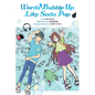 Words Bubble Up Like Soda Pop, Vol. 2 (Manga): Volume 2 - Paperback