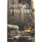 No Pun Intended: Vol. 2 - Paperback