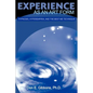 Experience as an Art Form: Hypnosis, Hyperempiria, and the Best Me Technique - Paperback
