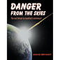 Danger from the skies - Paperback