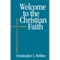 Welcome to the Christian Faith - Paperback