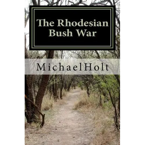 The Rhodesian Bush War - Paperback