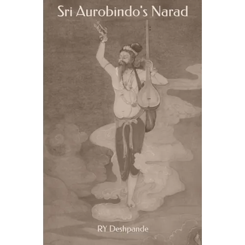 Sri Aurobindo's Narad - Paperback