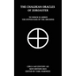 The Chaldean Oracles Of Zoroaster: To Which Is Added the Hypostasis of the Archons - Paperback