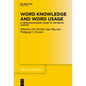Word Knowledge and Word Usage: A Cross-Disciplinary Guide to the Mental Lexicon - Paperback