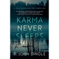 Karma Never Sleeps - Paperback