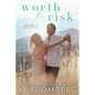 Worth the Risk (The Malone Brothers) - Paperback