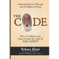 The CODE: How to Unlock Your Inner Genius For a Life of Equanimity - Paperback
