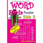 Word Fill-in Puzzles for Kids 3 - Paperback