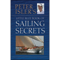 Peter Isler's Little Blue Book of Sailing Secrets - Hardcover