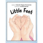 Little Feet - Hardcover