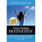 Never Ending Motivation - Hardcover