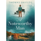 A Noteworthy Man - Hardcover