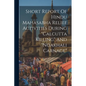 Short Report Of Hindu Mahasabha Relief Activities During "calcutta Killing" And "noakhali Carnage" - Paperback