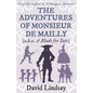 The Adventures of Monsieur de Mailly: from the author of A Voyage to Arcturus - Paperback