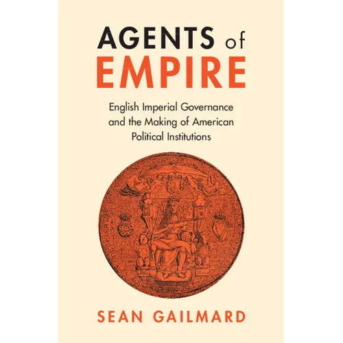 Agents of Empire - Hardcover