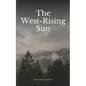 The West-Rising Sun - Paperback