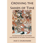 Crossing the Sands of Time: An Examination of the History and Legends of the Great Uighur Empire - Paperback