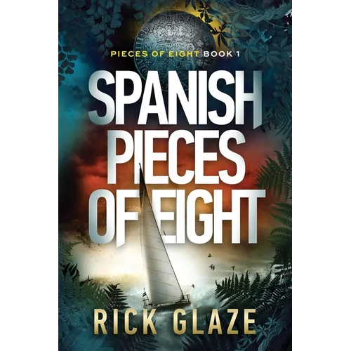 Spanish Pieces of Eight - Paperback