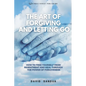 The Art of Forgiving and Letting Go - Paperback