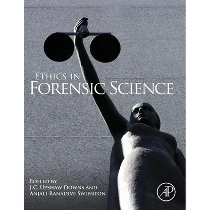 Ethics in Forensic Science - Hardcover